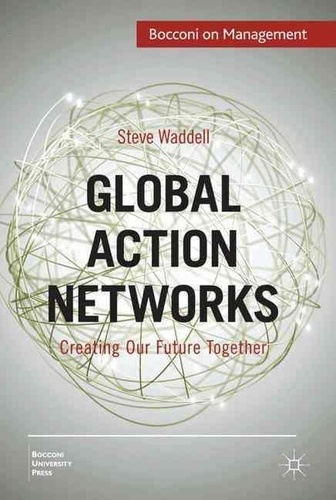 Global Action Networks - Creating Our Future Together.