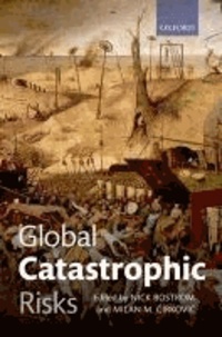 Global Catastrophic Risks.