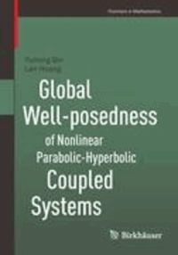 Global Well-posedness of Nonlinear Parabolic-Hyperbolic Coupled Systems.