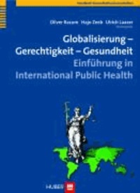Globalisierung - Gerechtigkeit - Gesundheit - Einführung in International Public Health.