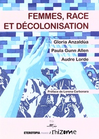 Gloria Anzaldua et Paula Gunn Allen - Femmes, race et décolonisation.