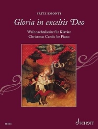 Fritz Emonts - Gloria in excelsis Deo - Christmas Carols. piano with Lyrics..