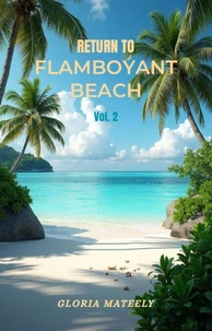 Return to Flamboyant Beach - Volume 2
