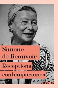 Marie-Joseph Bertini et Gloria Nielfa - Simone de Beauvoir - Réceptions contemporaines.