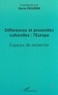 Gloria Paganini et  Collectif - Différences et proximités culturelles : l'Europe - Espaces de recherche.