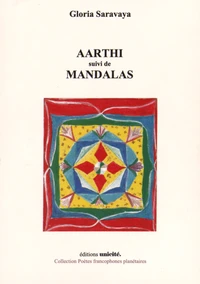 Aarthi suivi de Mandalas