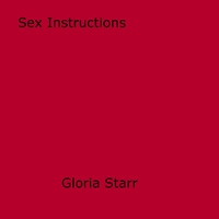 Gloria Starr - Sex Instructions.