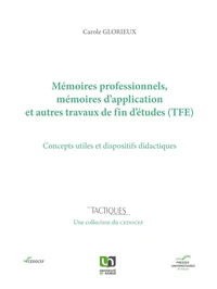 Mémoires professionnels, mémoires d'application et autres travaux de fin d'études (TFE)