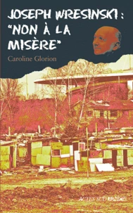 Joseph Wresinski : "non à la misère"