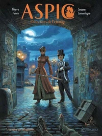Aspic Tome 01 : La naine aux ectoplasmes
