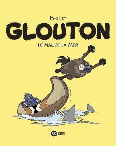 Glouton, Tome 03. Le mal de la mer