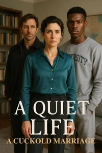 A Quiet Life A Cuckold Marriage