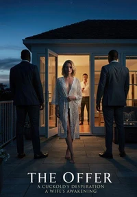 The Offer: A Cuckold's Desperation A wife's Awaking