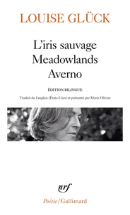 L’iris sauvage ; Meadowlands ; Averno