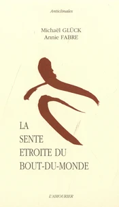 La sente étroite du bout-du-monde
