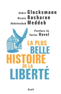 La plus belle histoire de la liberté