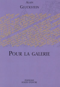 Pour la galerie