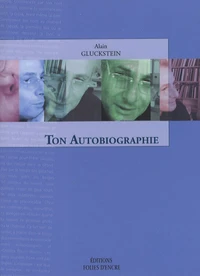 Ton Autobiographie