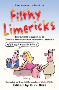 Glyn Rees - The Mammoth Book of Filthy Limericks.