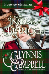 Insieme a Rivenloch: Un breve racconto scozzese