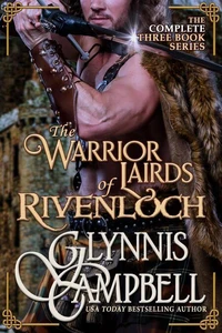 The Warrior Lairds of Rivenloch: The Complete Three Book Series