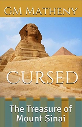  GM Matheny - Cursed: The Treasure of Mount Sinai.