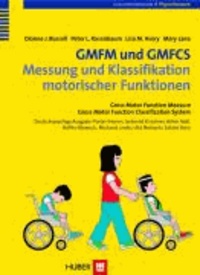 GMFM und GMFCS - Messung und Klassifikation motorischer Funktionen - Übersicht - Handbuch - CD-ROM.