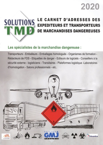 GMJ Phoenix - Solutions TMD - Le carnet d'adresses des expéditeurs et transporteurs de marchandises dangereuses.