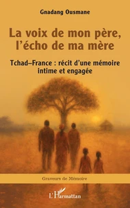 La voix de mon père, l’écho de ma mère