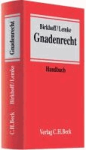 Gnadenrecht - Ein Handbuch.