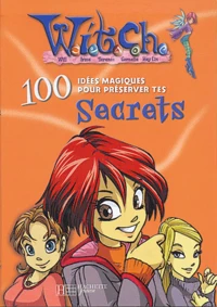 100 Idées magiques pour préserver les secrets