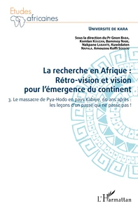La recherche en Afrique : rétro-vision et vision pour l'émergence du continent