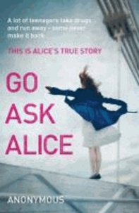 Go Ask Alice.