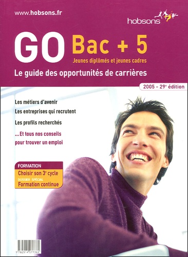  Go Editions - GO Bac+5 - Le guide des opportunités de carrières.