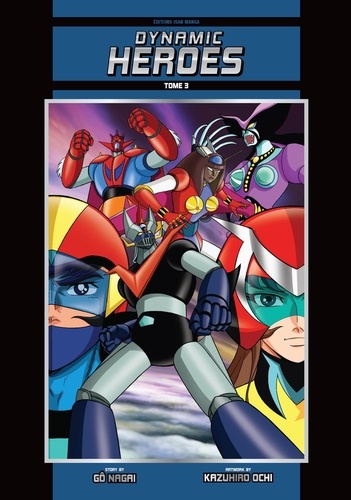 Dynamic Heroes Tome 3 Original Name Edition -  -  Edition spéciale en couleurs