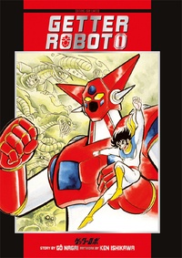 Gô Nagai et Ken Ishikawa - Getter Robot Tome 1 : .