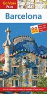 Go Vista Plus Barcelona - Reiseführer mit Reise-App.