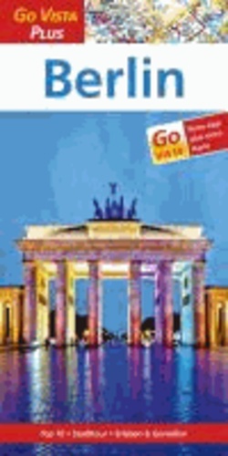 Go Vista Plus Berlin - Reiseführer mit Reise-App.