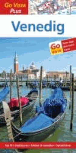 Go Vista Plus Venedig - Reiseführer mit Reise-App.