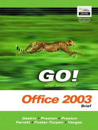 Go! with Microsoft Office 2003 Advanced.