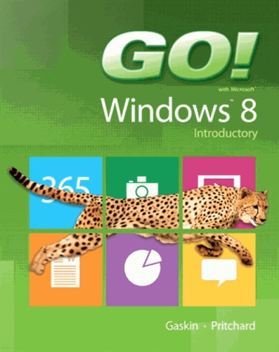 Go! with Windows 8 Introductory.