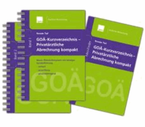 GOÄ-Kurzverzeichnis - Privatärztliche Abrechnung kompakt.