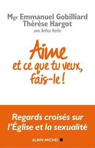 Aime et ce que tu veux fais-le !