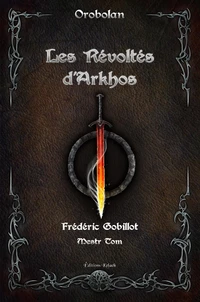 Les Révoltés d'Arkhos
