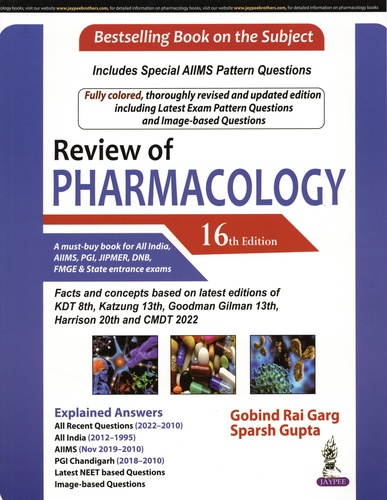 Gobind Rai Garg et Sparsh Gupta - Review of Pharmacology.