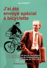 J'ai été envoyé spécial à bicyclette