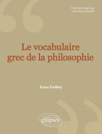 Le vocabulaire grec de la philosophie