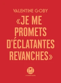 "Je me promets d'éclatantes revanches"
