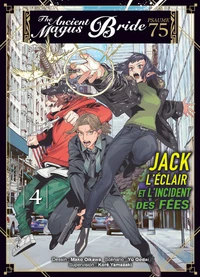The Ancient Magus Bride Psaume 75 - Jack l'éclair et l'incident des fées Tome 4