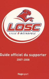 Guide du supporter LOSC Lille Métropole